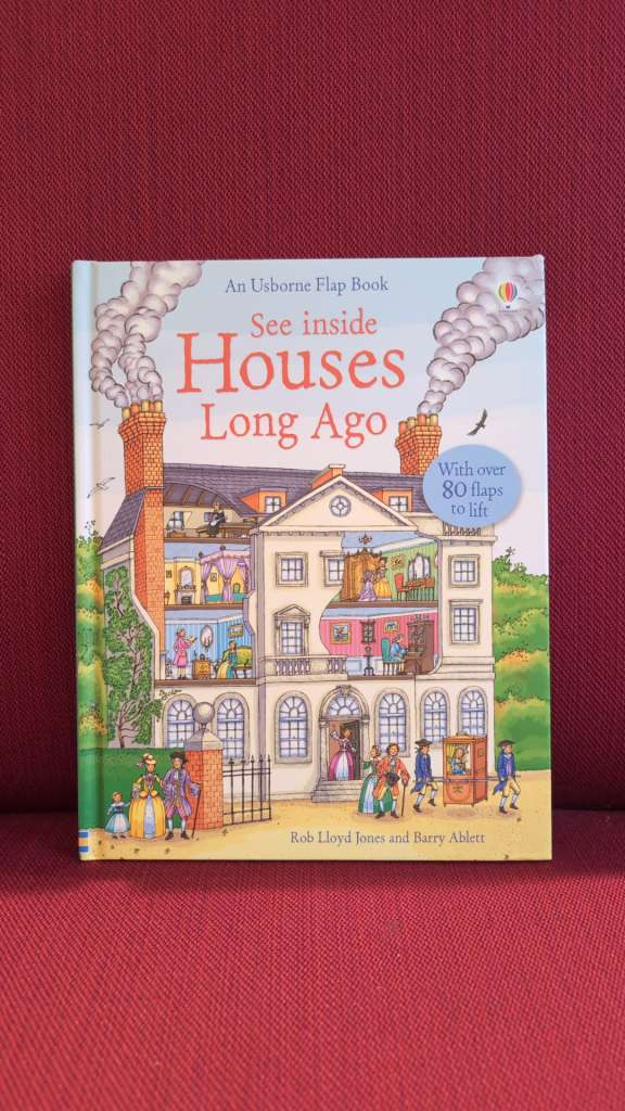 See Inside : Houses Long Ago by Katie Daynes