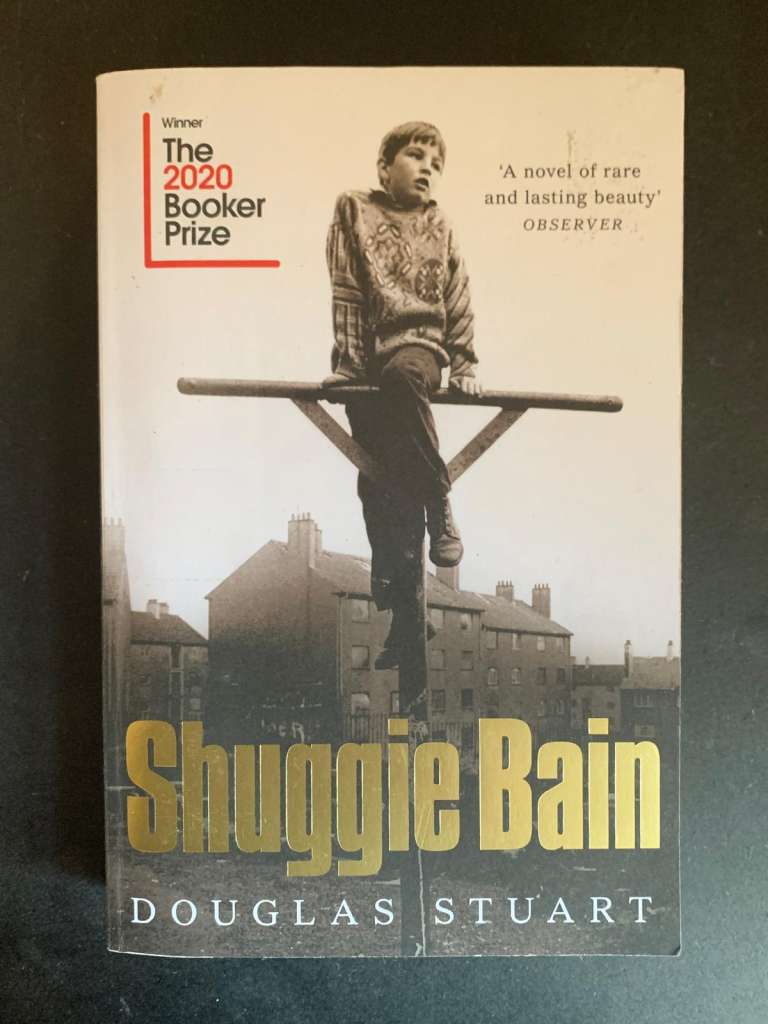 Shuggie Bain by Douglas Stuart