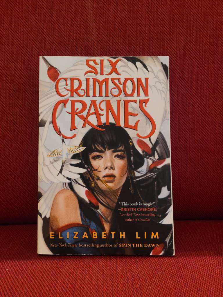 Six Crimson Cranes by Elizabeth Lim