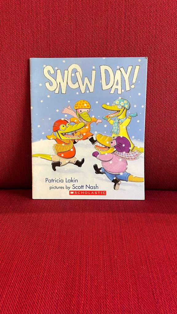 Snow Day! by Patricia Lakin