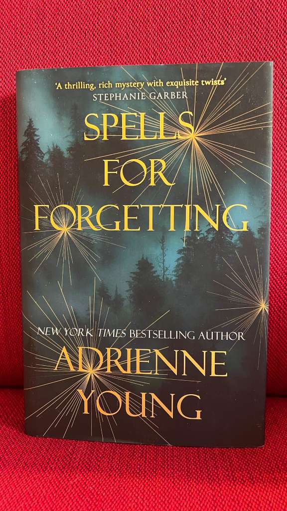 Spells for Forgetting by Adrienne Young