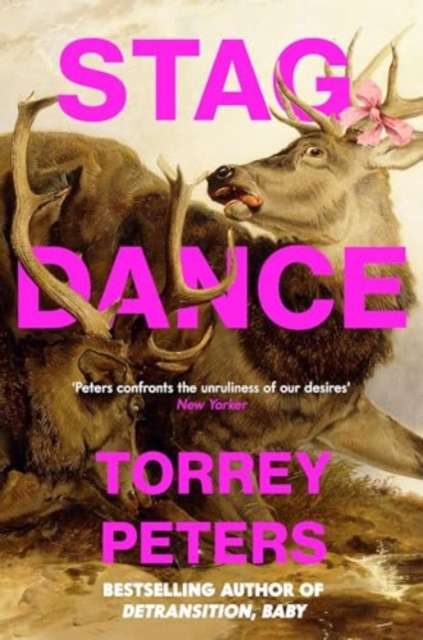 Stag Dance by Torrey Peters