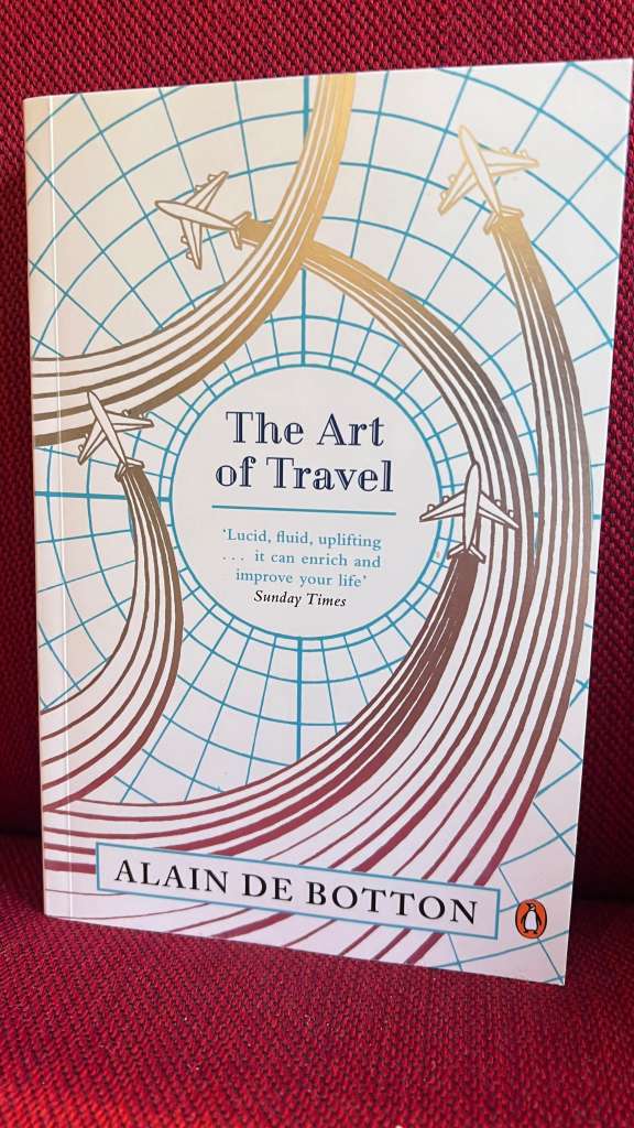 The Art of Travel by Alain de Botton