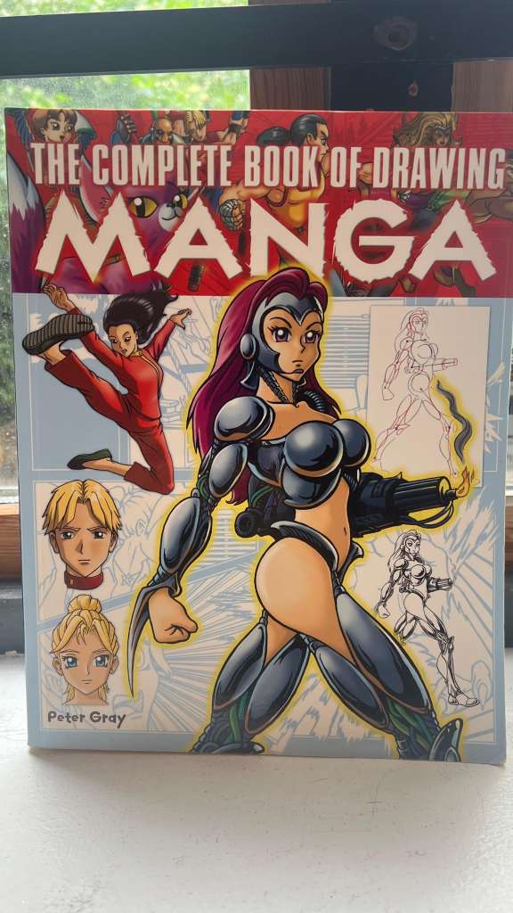 The Complete Book of Drawing Manga by Peter Gray