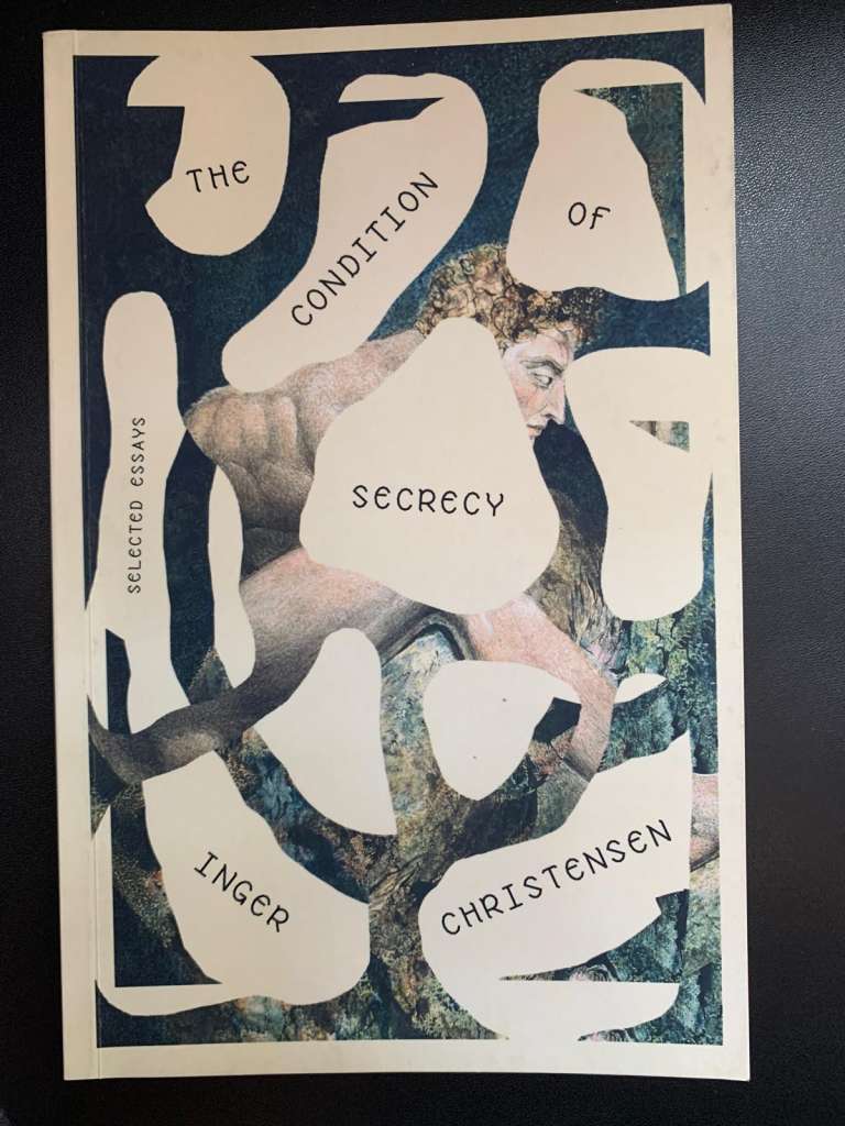 The Condition of Secrect by Inger Christensen