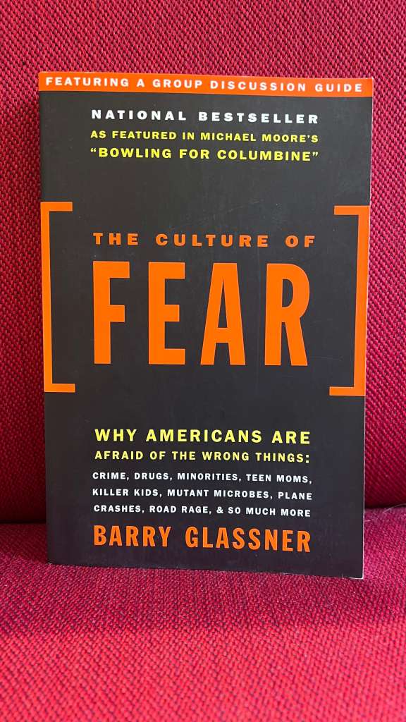 The Culture of Fear by Barry Glassner