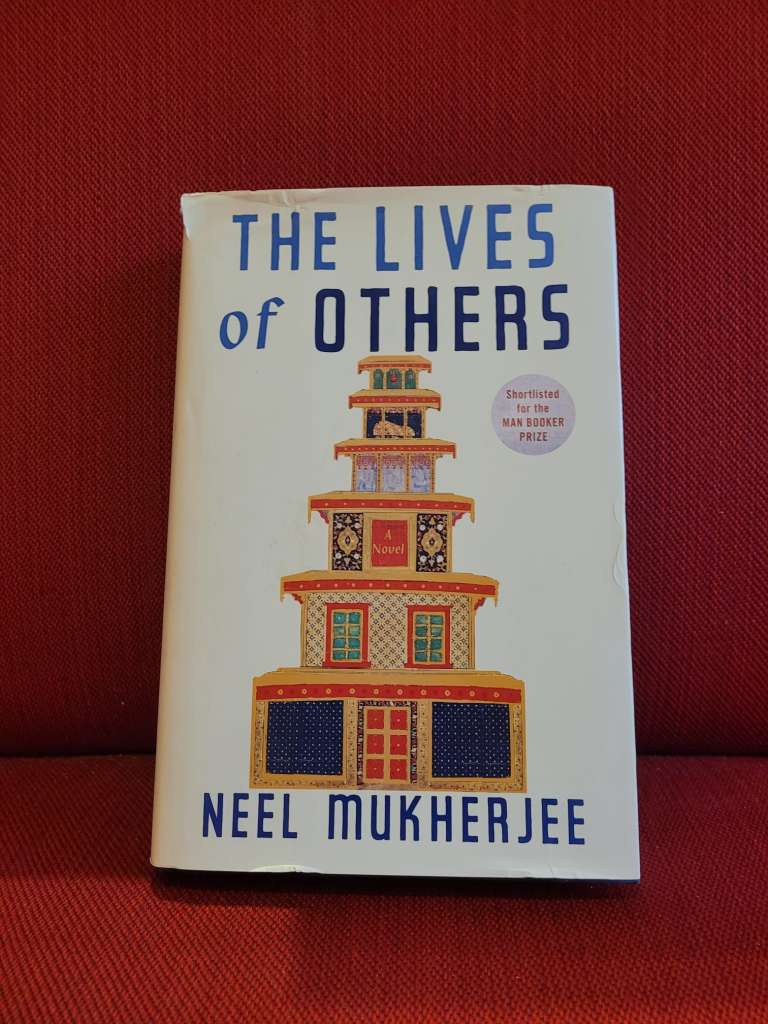 The Lives of Others by Neel Mukherjee