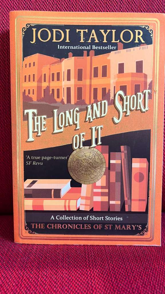 The Long and Short of it by Jodi Taylor