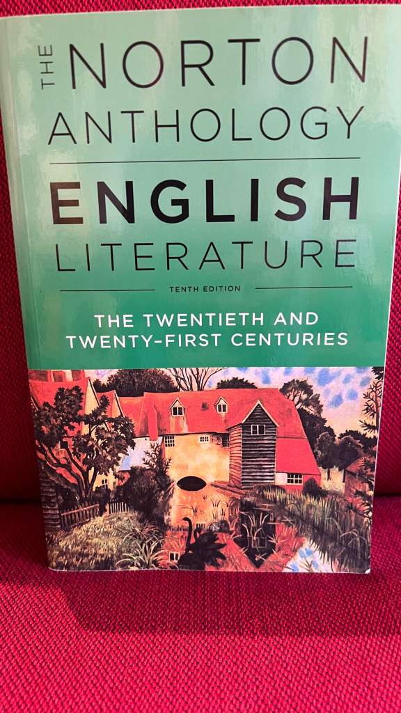 The Norton Anthology of English Literature : The Twentieth and Twenty-First Centuries