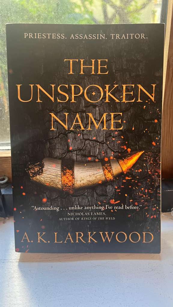 The Unspoken Name : 1 by A.K. Larkwood