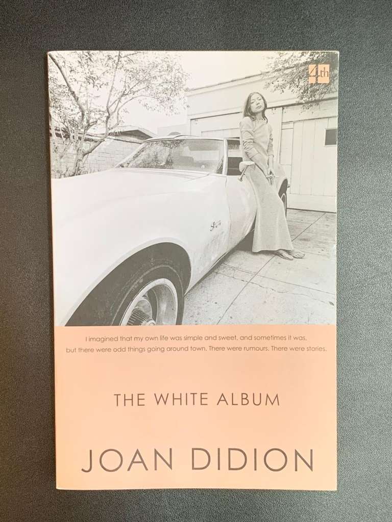 The White Album by Joan Didion