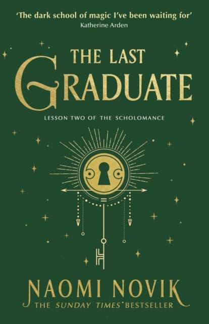The Last Graduate by Naomi Novik