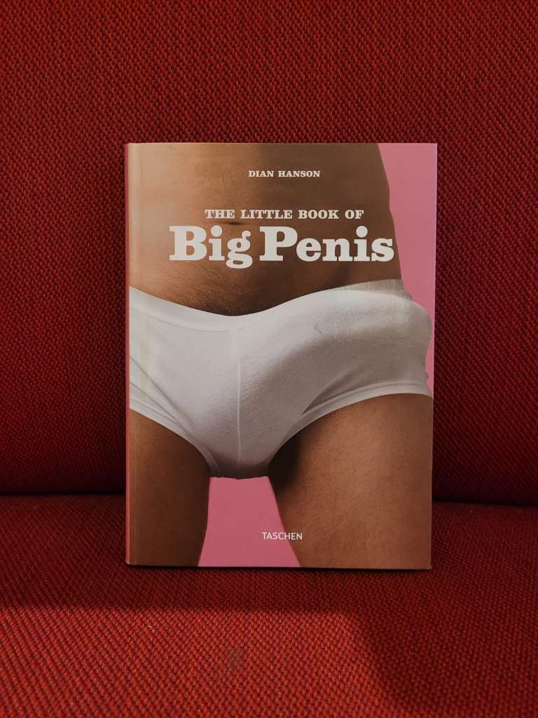 The Little Book of Big Penis by Dian Hanson