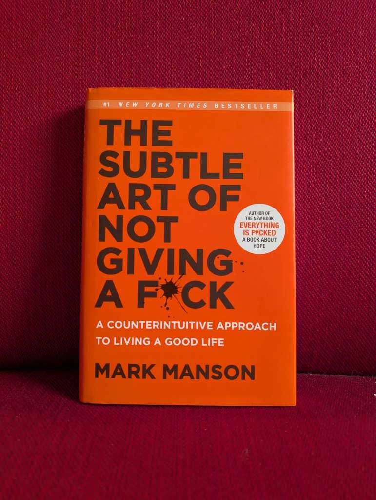 The subtle art of not giving a fuck