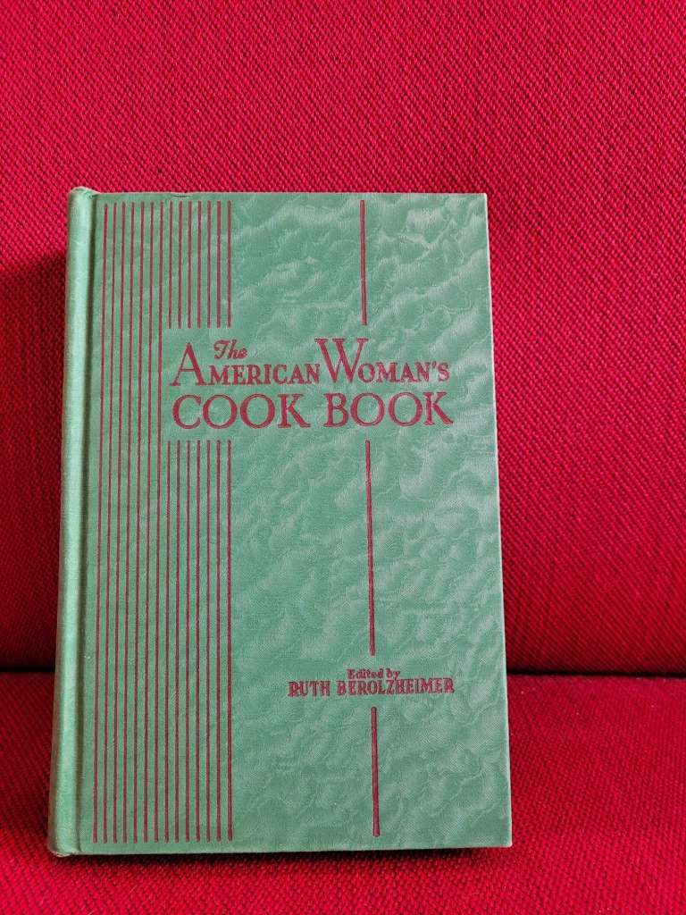 The American Woman's Cook Book by Delineator Home Institute Delineator