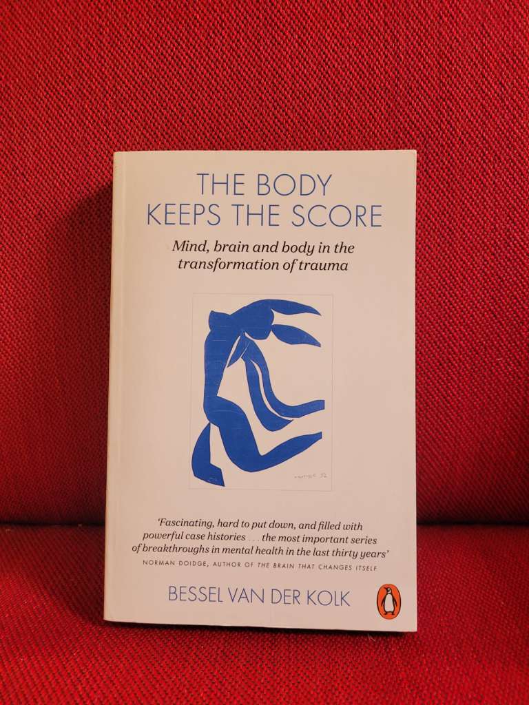 The Body Keeps the Score by Bessel van der Kolk