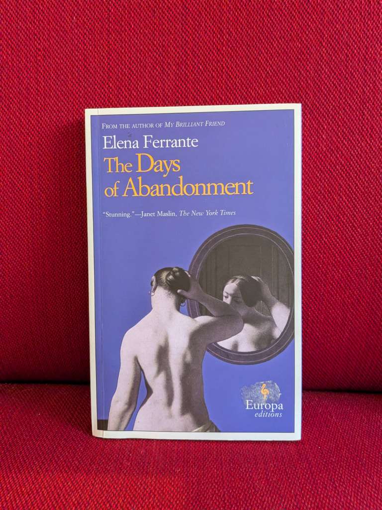 The Days of Abandonment by Elena Ferrante
