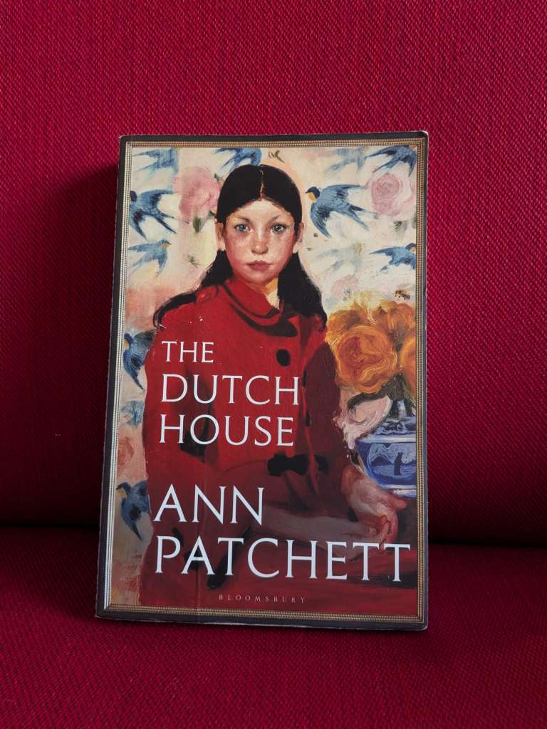 The Dutch House by Patchett Ann Patchett