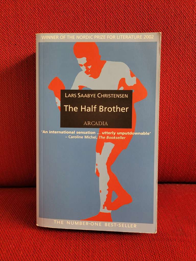 The Half Brother by Lars Saabye Christensen