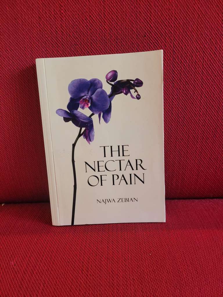The Nectar of Pain by Najwa Zebian