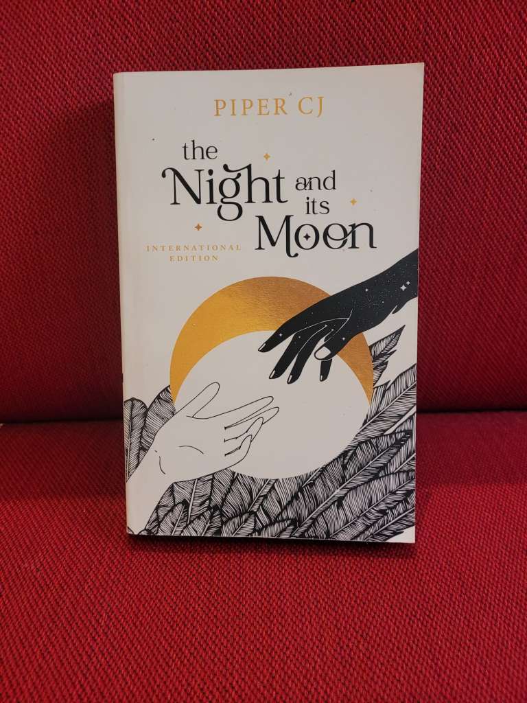 The Night and its Moon by Piper CJ
