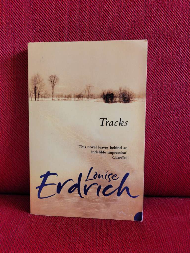 Tracks by Louise Erdrich