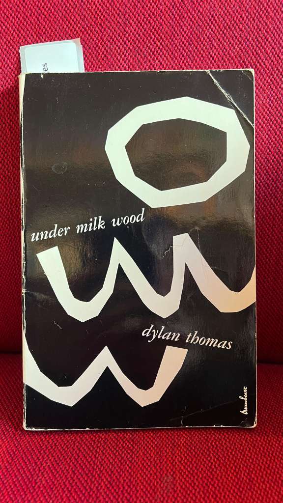 Under Milk Wood by Dylan Thomas