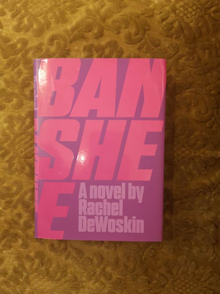 Banshee by Rachel DeWoskin (Hardcover)