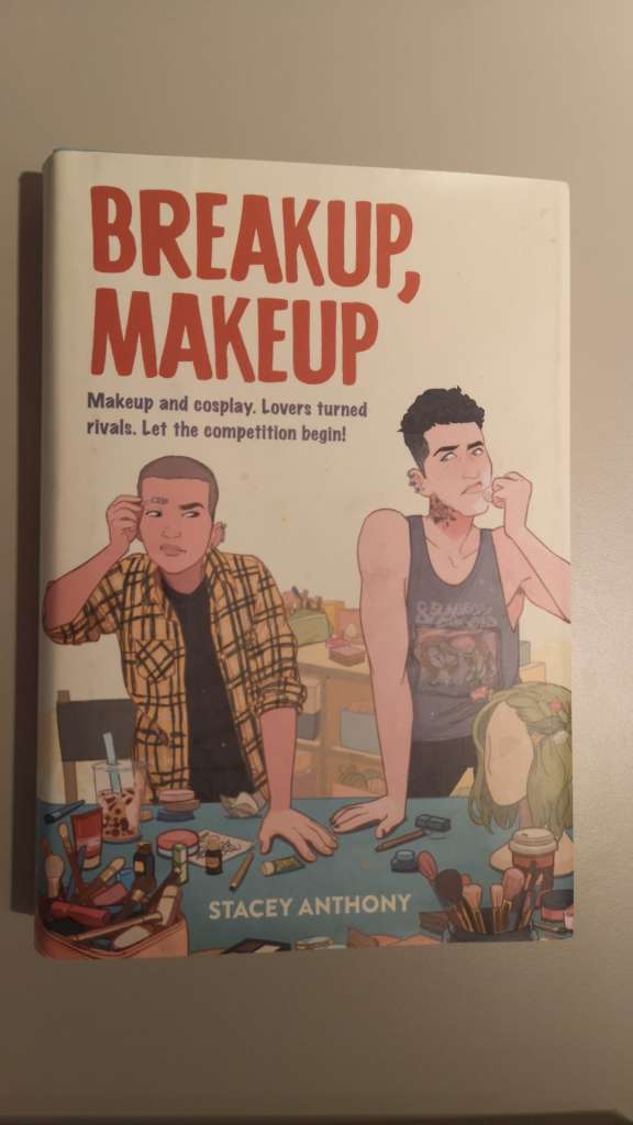 Breakup, Makeup By: Stace Anthony