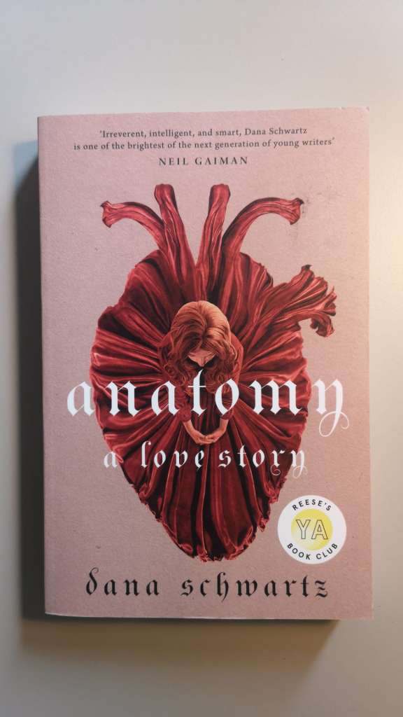 Anatomy - A Love Story by: Dana Schwartz