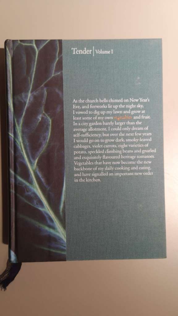 Tender - Volume I, a Cook and His Vegetable Patch by Nigel Slater