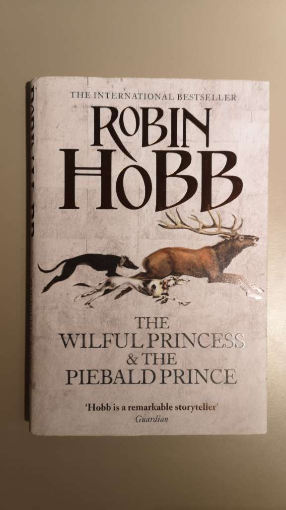 The Wilful Princess and the Piebald Prince by Robin Hobb