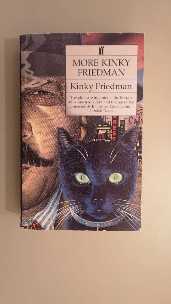 More Kinky Friedman: - Softcover