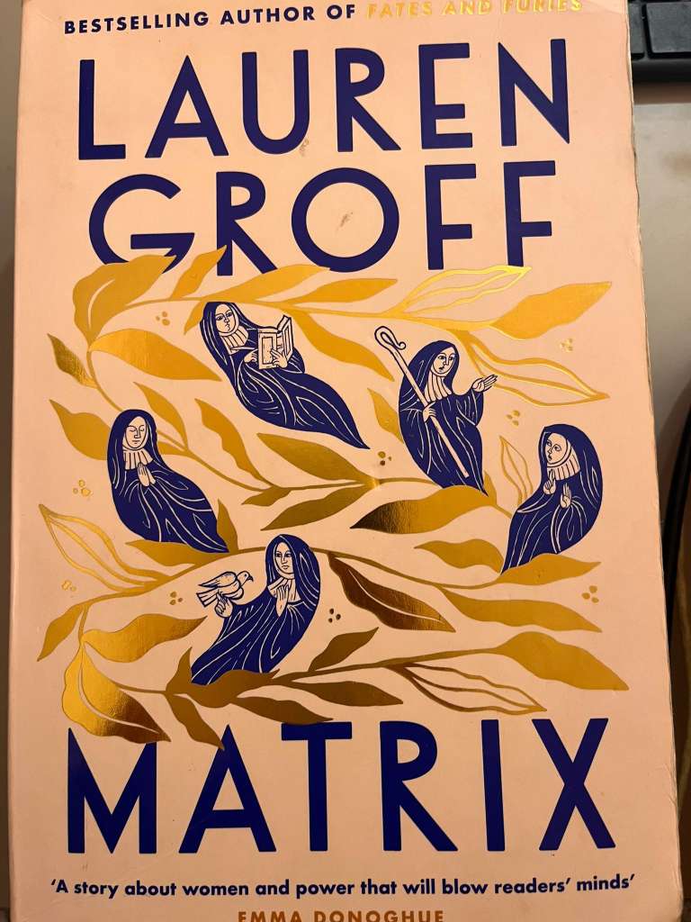 Matrix by Lauren Groff
