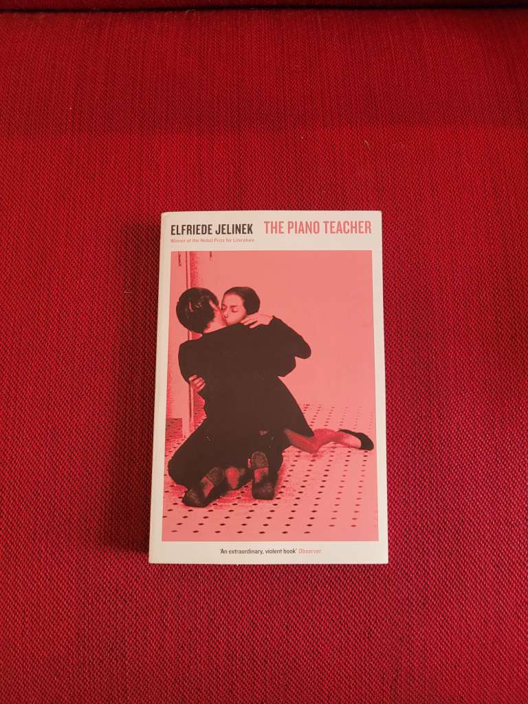 The Piano Teacher by Elfriede Jelinek