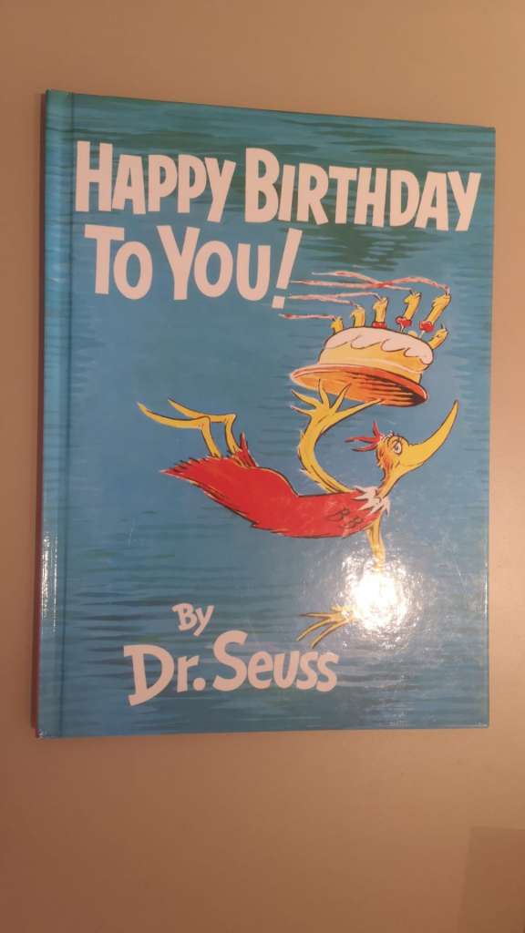 Happy Birthday to You! by Dr. Seuss