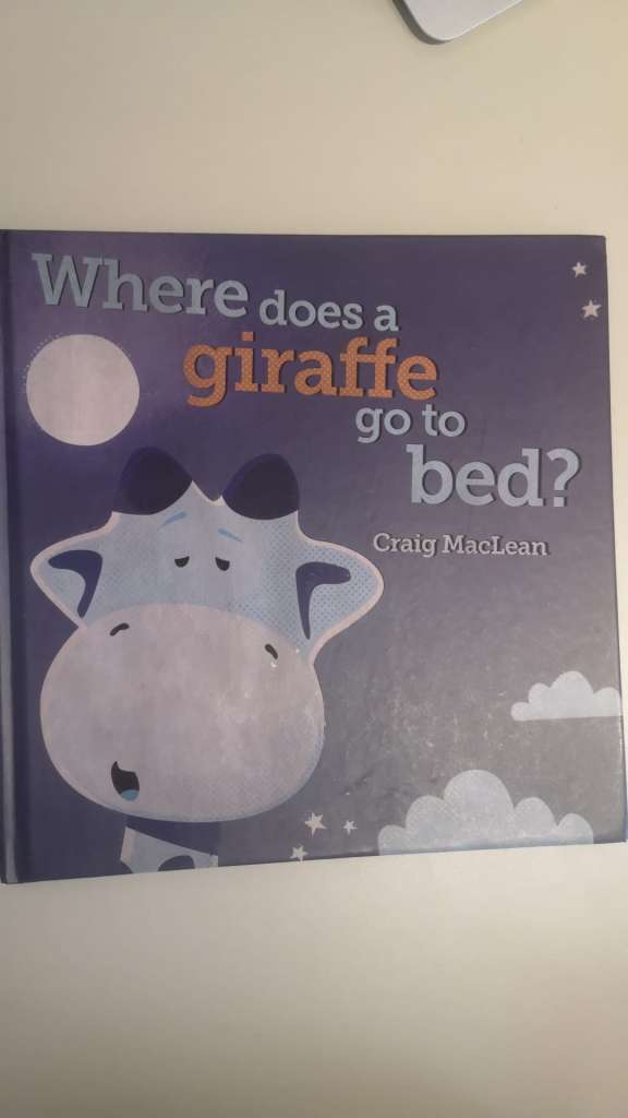 Where Does a Giraffe Go to Bed? by Craig MacLean
