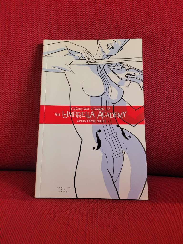 The Umbrella Academy Apocalypse Suite by Gerard Way and Gabriel Ba