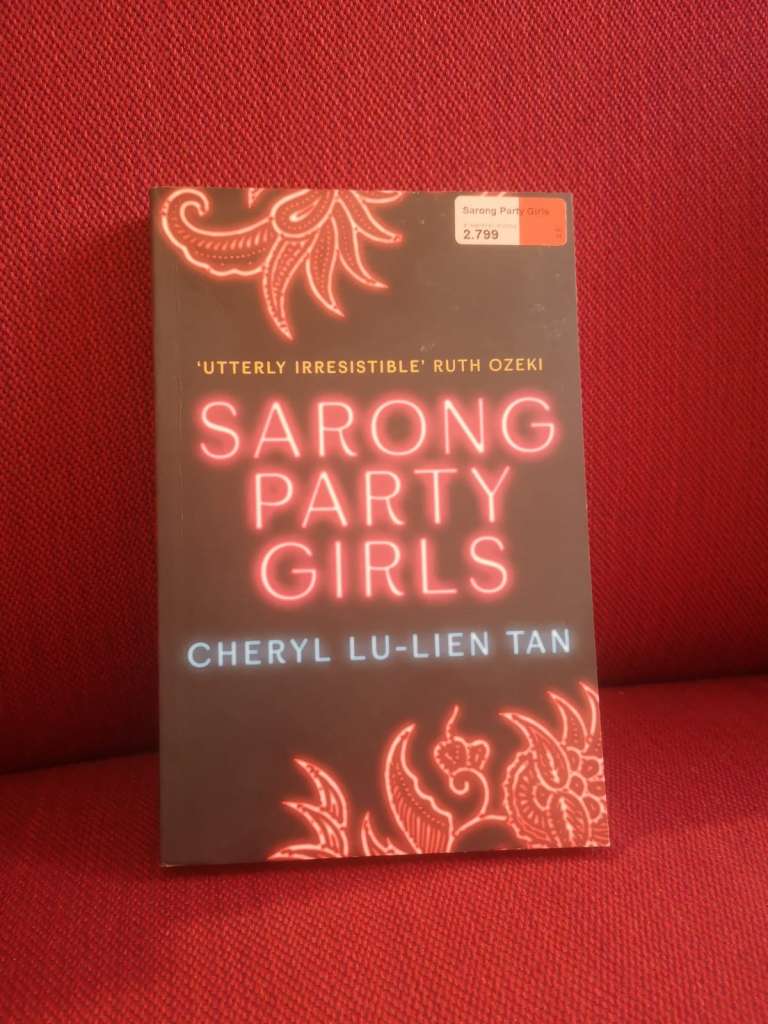 Sarong Party Girls by Cheryl Lu-Lien Tan