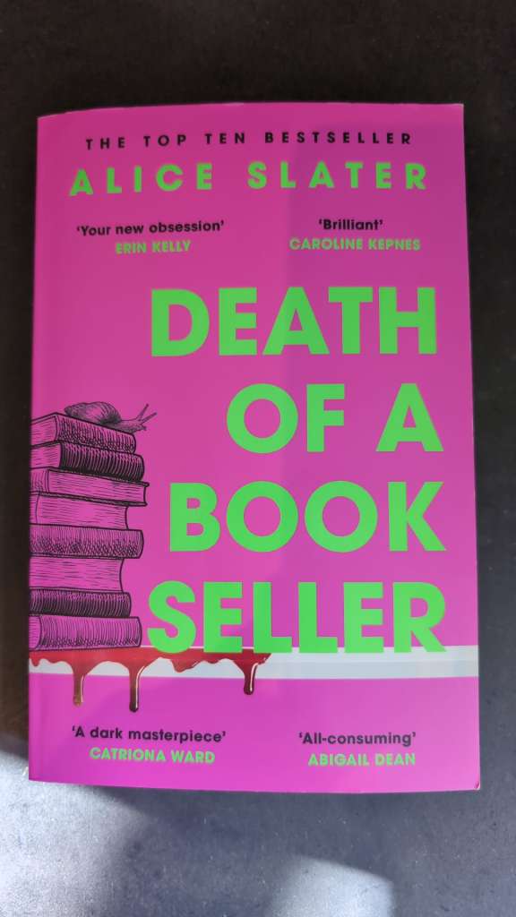 Death of a Bookseller : the instant Sunday Times bestseller and winner of Debut of the Year at Capital Crime by Alice Slater