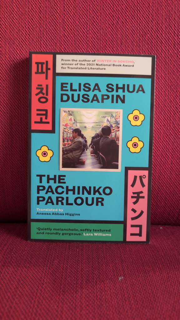 The Pachinko Parlour by Elisa Shua Dusapin