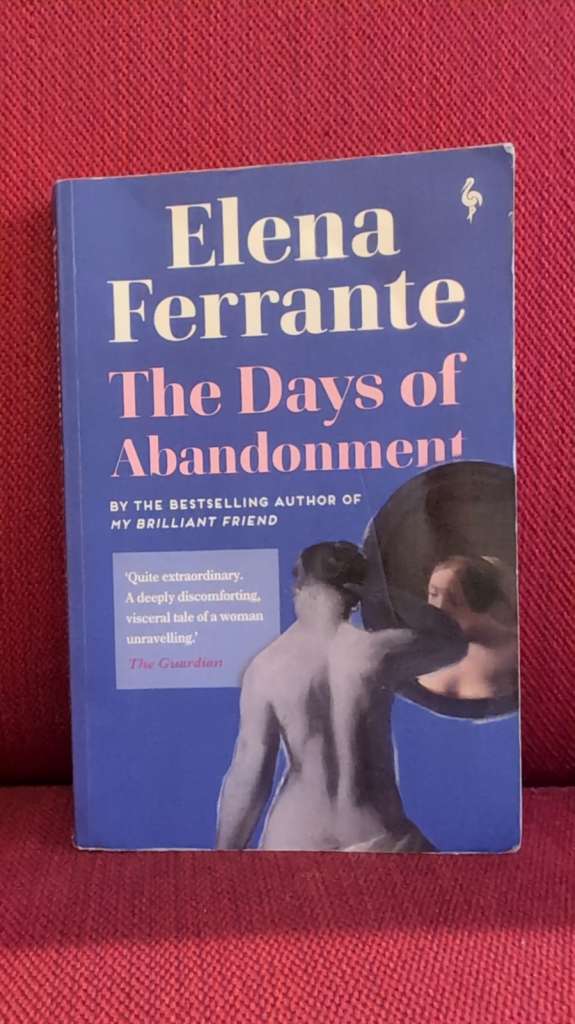 The Days of Abandonment by Elena Ferrante