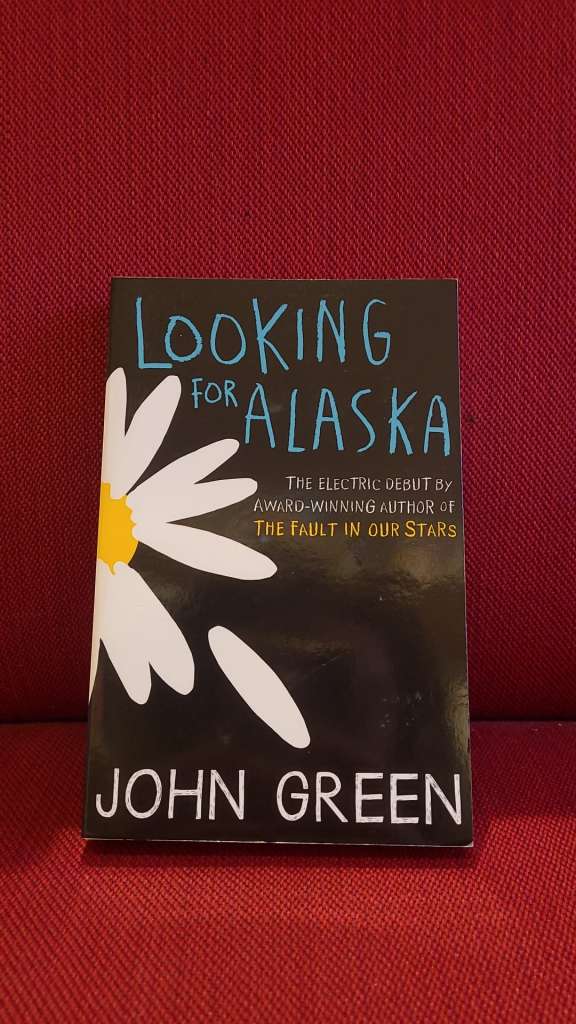 Looking for Alaska by John Green