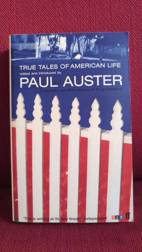 True Tales of American Life by Paul Auster