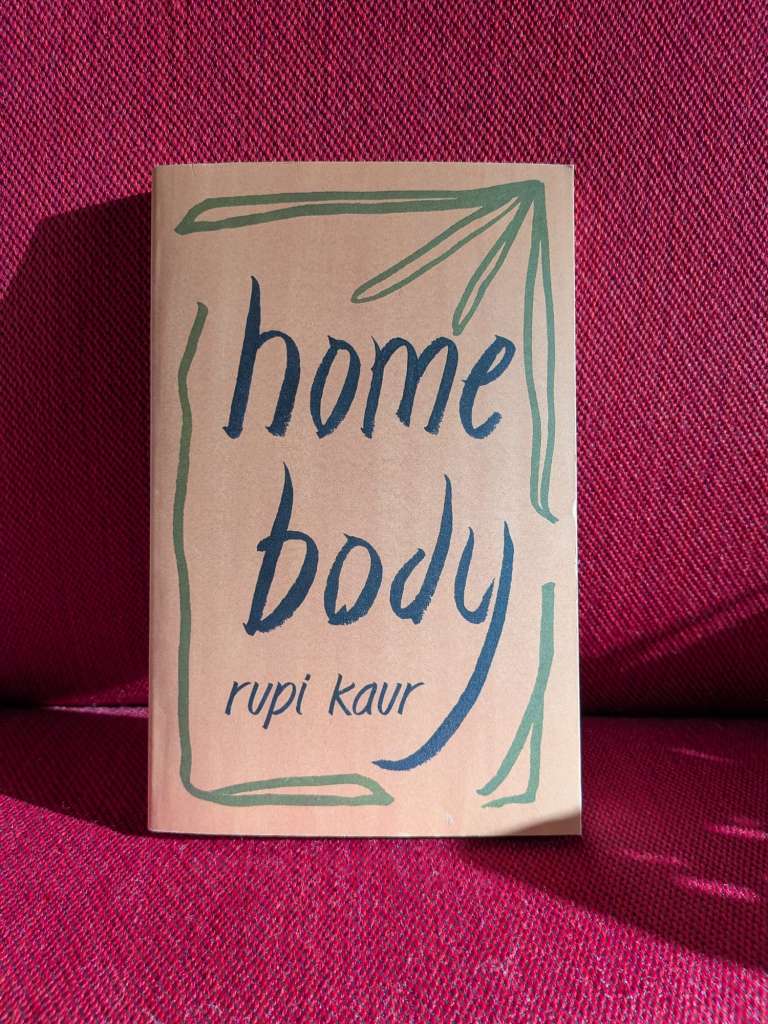 Home Body by Rupi Kaur