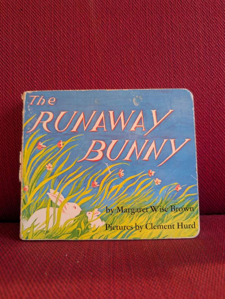 Runaway Bunny by Margaret Wise Brown (used version)