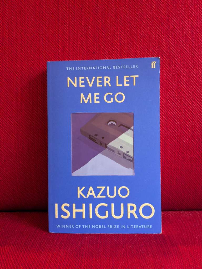 Never Let Me Go by Kazuo Ishiguro