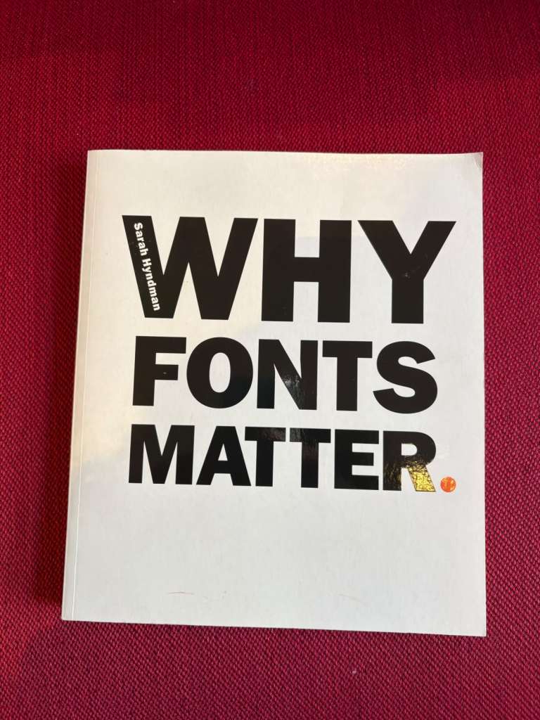 Why Fonts Matter by Sarah Hyndman