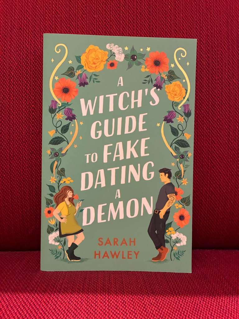 A Witch's Guide to Fake Dating a Demon by Sarah Hawley