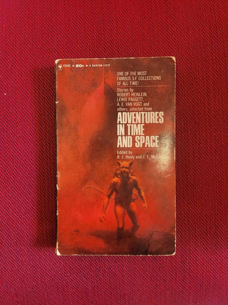 Adventures in Time and Space edited by R.J. Healy and J.F. McComasd